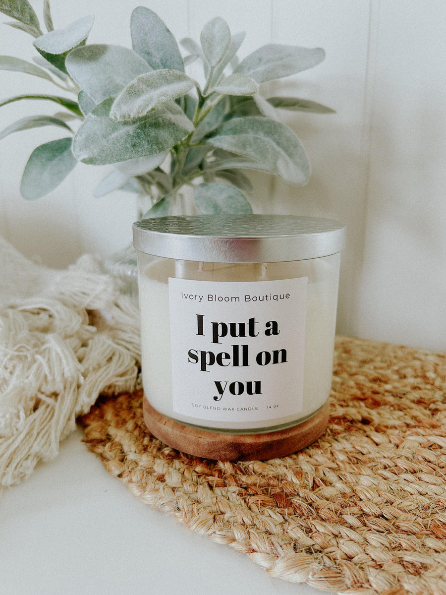 14 oz. I put a spell on you candle